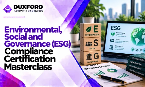 Environmental, Social, and Governance (ESG) Compliance Masterclass