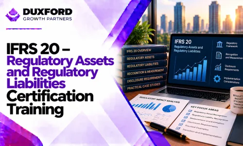 IFRS 20 - Regulatory Assets and Regulatory Liabilities Certification Training