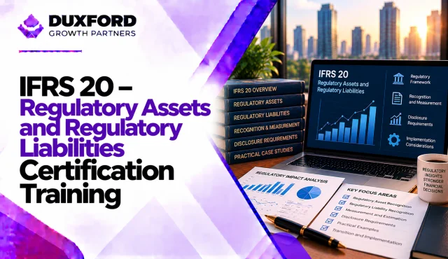 IFRS 20 - Regulatory Assets and Regulatory Liabilities Certification Training in Dammam
