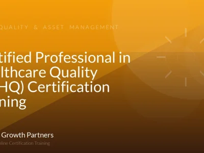 Certified Professional in Healthcare Quality (CPHQ) Certification Training