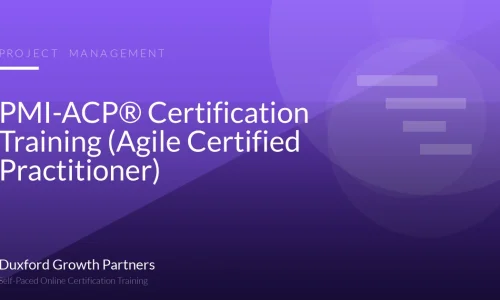 PMI-ACP® Certification Training (Agile Certified Practitioner)