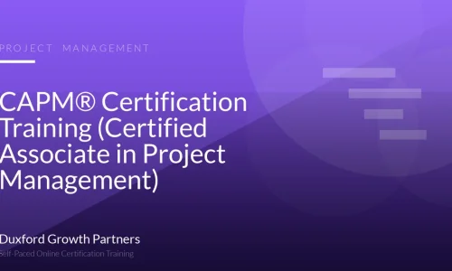CAPM® Certification Training (Certified Associate in Project Management)