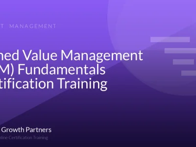 Earned Value Management (EVM) Fundamentals Certification Training