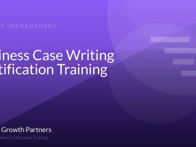 Business Case Writing Certification Training