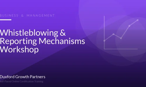 Whistleblowing & Reporting Mechanisms Workshop