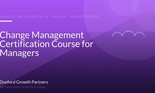 Change Management Certification Course for Managers