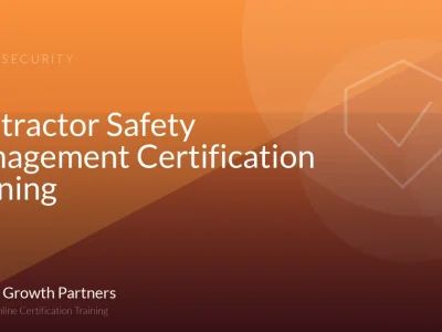 Contractor Safety Management Certification Training