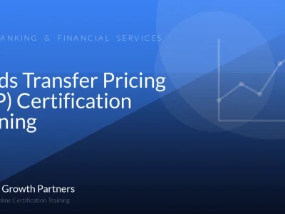 Funds Transfer Pricing (FTP) Certification Training