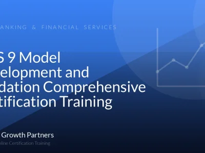 IFRS 9 Model Development and Validation Comprehensive Certification Training