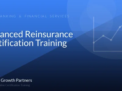 Advanced Reinsurance Certification Training