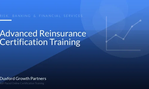 Advanced Reinsurance Certification Training