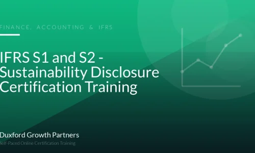 IFRS S1 and S2 - Sustainability Disclosure Certification Training