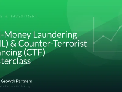 Anti-Money Laundering (AML) & Counter-Terrorist Financing (CTF) Masterclass in London