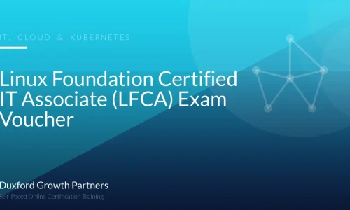 Linux Foundation Certified IT Associate (LFCA) Exam Voucher
