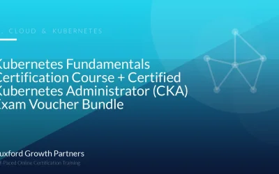 Kubernetes Fundamentals Certification Course + Certified Kubernetes Administrator (CKA) Exam Voucher Bundle